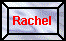 Go to Rachels page